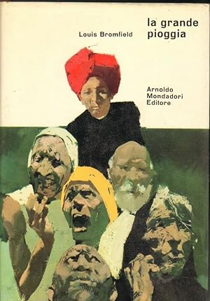 LA GRANDE PIOGGIA di Louis Bromfield ed. Mondadori 1969