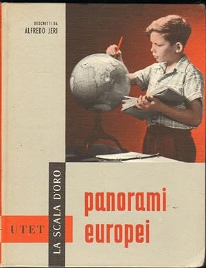 PANORAMI EUROPEI di Alfredo Jeri ed. UTET 1959 La Scala d'Oro