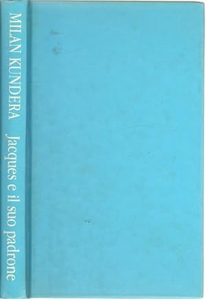 JACQUES E IL SUO PADRONE di Milan Kundera ed. CDE 1994