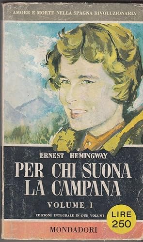 PER CHI SUONA LA CAMPANA Vol. 1 di Ernest Hemingway ed. Mondadori 1959