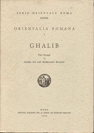 GHALIB Selected Poems Ahmed Ali e Alessandro Bausani ed. ISMEO 1969