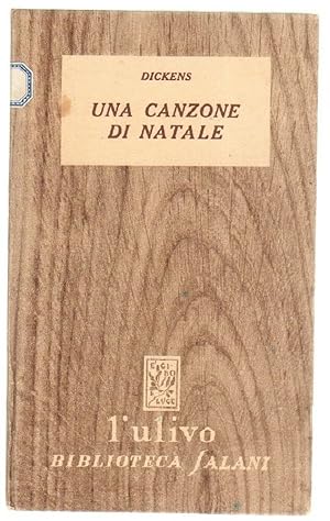 UNA CANZONE DI NATALE di C. Dickens ed. Salani - Collana L'Ulivo