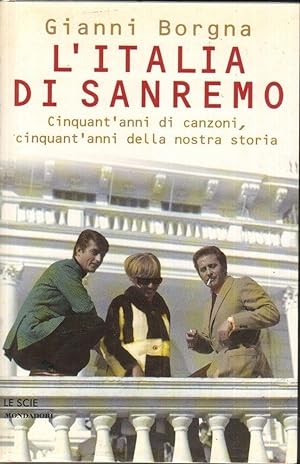 L'ITALIA DI SANREMO di Gianni Borgna 1° ed. Mondadori 1997 Le Scie