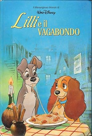 Il Meraviglioso Mondo di Walt Disney: LILLI E IL VAGABONDO De Agostini 2003