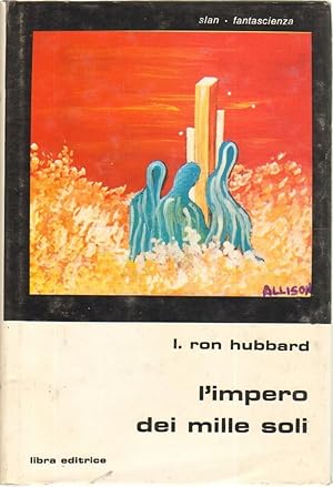 L'IMPERO DEI MILLE SOLI di Ron Hubbard ed. Libra