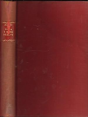 VITA E RIME SCELTE di Vittorio Alfieri ed. Società Editrice Dante Alighieri 1924