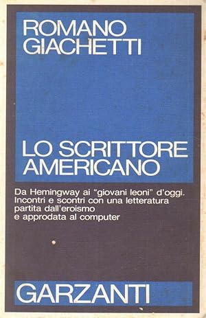 LO SCRITTORE AMERICANO di Romano Giacchetti ed. Garzanti 1987