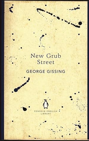 NEW GRUB STREET di George Gissing ed. Penguin 2012