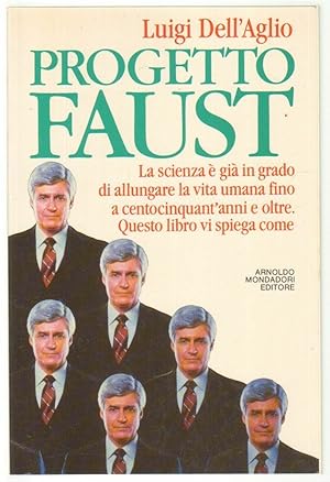 PROGETTO FAUST di Luigi Dell'Aglio ed. Mondadori 1990