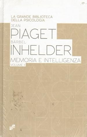 MEMORIA E INTELLIGENZA Vol. 2 di Jean Piaget e Barbel Inhelder ed. Fabbri