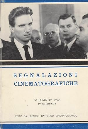 SEGNALAZIONI CINEMATOGRAFICHE Vol. 119 - 1995 Centro Cattolico Cinematografico