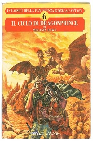 IL CICLO DI DRAGONPRINCE vol. 1 di Melania Rawn (I Classici n. 6) I° Ed. Fanucci