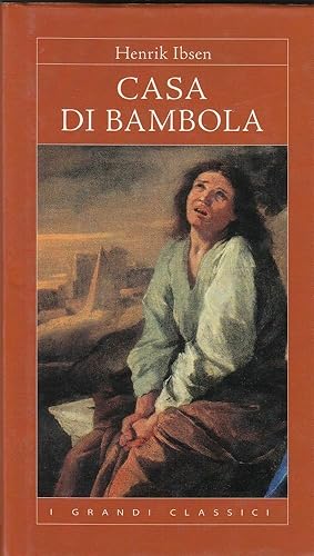 CASA DI BAMBOLA di Henrik Ibsen ed. Mondadori 2004