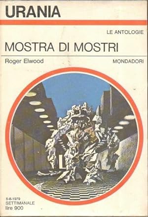Urania n. 795 MOSTRA DI MOSTRI di Roger Elwood ed. Mondadori