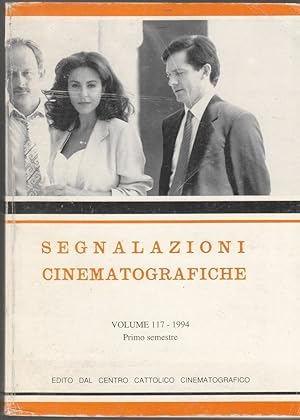 SEGNALAZIONI CINEMATOGRAFICHE Vol. 117 - 1994 Centro Cattolico Cinematografico