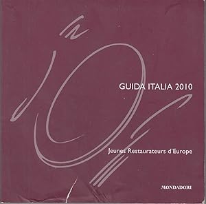 GUIDA ITALIA 2010 Jeunes Restauranteurs d'Europe ed. Mondadori 2010