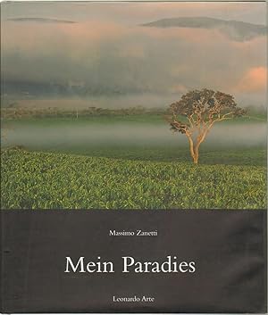 MEIN PARADIES di Massimo Zanetti ed. Mondadori Electa 2005