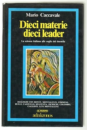 DIECI MATERIE DIECI LEADER di Mario Caccavale ed. Il Tempo 1987