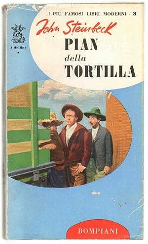 PIAN DELLA TORTILLA di John Steinbeck ed. Bompiani