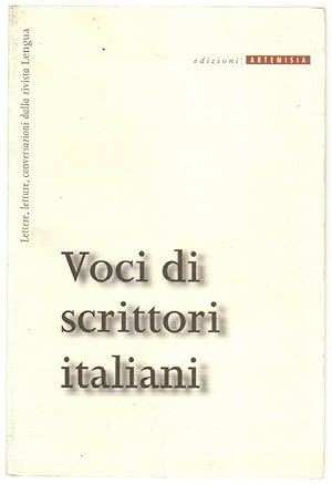 VOCI DI SCRITTORI ITALIANI Lettere Letture Conversazioni dalla rivista Lengua