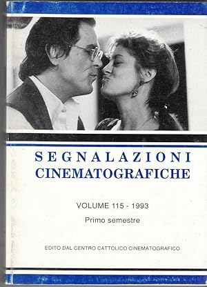 SEGNALAZIONI CINEMATOGRAFICHE Vol. 115 - 1993 Centro Cattolico Cinematografico