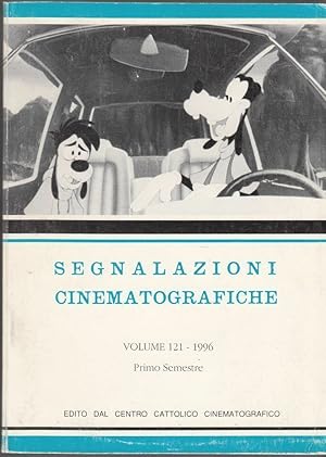 SEGNALAZIONI CINEMATOGRAFICHE Vol. 121 - 1996 Centro Cattolico Cinematografico