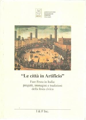 LE CITTA' IN ARTIFICIO di ANCI ed. I & F Inc