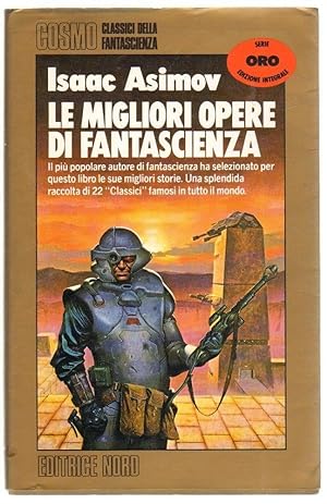 LE MIGLIORI OPERE DI FANTASCIENZA di Isaac Asimov ed. Nord - Cosmo Oro n. 84