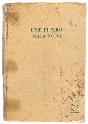 LUCE DI PERLE NELLA NOTTE di Ida Spinelli ed. Editrice S.A.S.