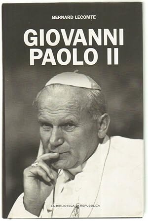 GIOVANNI PAOLO II di Bernard Lecomte Abbinamento Editoriale di Repubblica