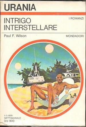 Urania n. 790 INTRIGO INTERSTELLARE di Paul F. Wilson ed. Mondadori
