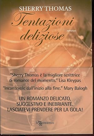 TENTAZIONI DELIZIOSE di Sherry Thomas, Ed. Leggereditore