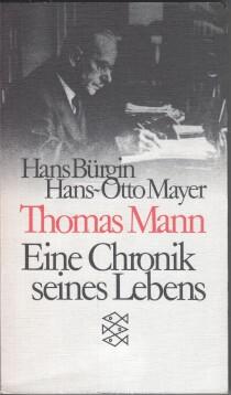 Thomas Mann : e. Chronik seines Lebens. [Perfect Paperback] [Jan 01, 1974] Bürgin, Hans [Hrsg.]: