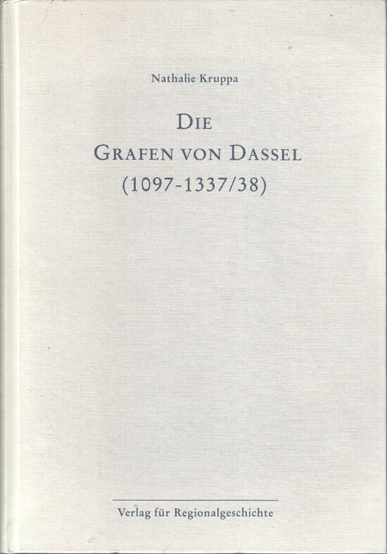 Die Grafen von Dassel 1097-1337/38 (Veröffentlichungen des Instituts für Historische Landesforschung der Universität Göttingen)