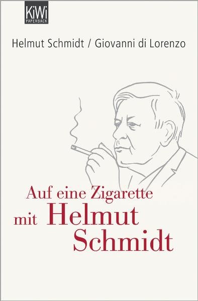 Auf eine Zigarette mit Helmut Schmidt / Helmut Schmidt/Giovanni di Lorenzo / KiWi ; 1158 : Paperback Paperbacks bei Kiepenheuer & Witsch