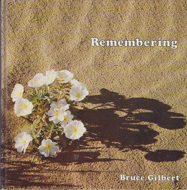 Remembering - Gilbert, Bruce