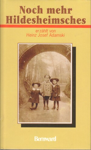 Noch mehr Hildesheimsches. - Adamski, Heinz J.