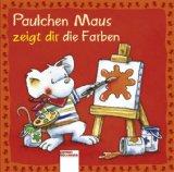 Paulchen Maus zeigt dir die Farben