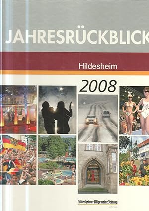 Jahresrückblick Hildesheim 2008.