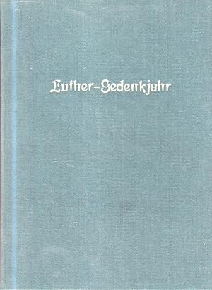 Luther-Gedenkjahr. Martin-Luther-Ehrung 1983 der Deutschen Demokratischen Republik