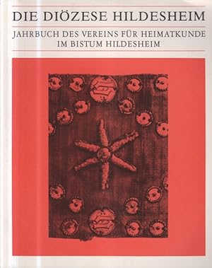 Die Diözese Hildesheim in Vergangenheit und Gegenwart. 57. Jahrgang. Jahrbuch des Vereins für Hei...