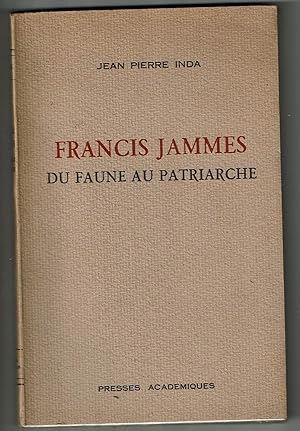 Francis James - Du Faune au patriarche