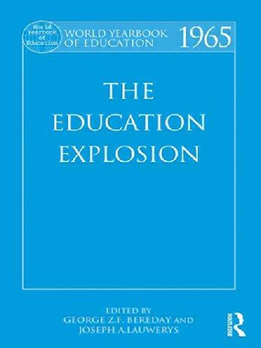 The Education Explosion: World Yearbook of Education, 1965 - Lauwerys, George Z.F. Bereday & Joseph A.