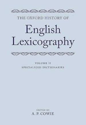 The Oxford History Of English Lexicography Volume 2