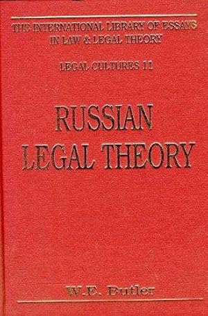 Russian Legal Theory. (International Library of Essays in Law and Legal Theory)