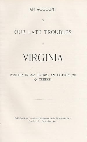 An Account of our late Troubles in Virginia. An original article from the American Colonial Tract...