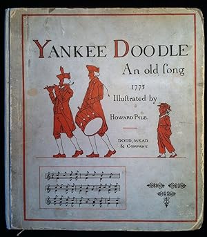 Yankee Doodle, An Old Friend in a New Dress