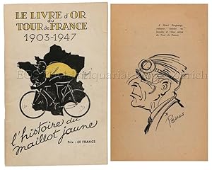 Le Livre d'Or du Tour de France 1903 - 1947. L'histoire du maillot jaune.