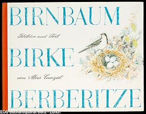 Birnbaum Birke Berberitze. Eine Geschichte aus den Bündner Bergen.