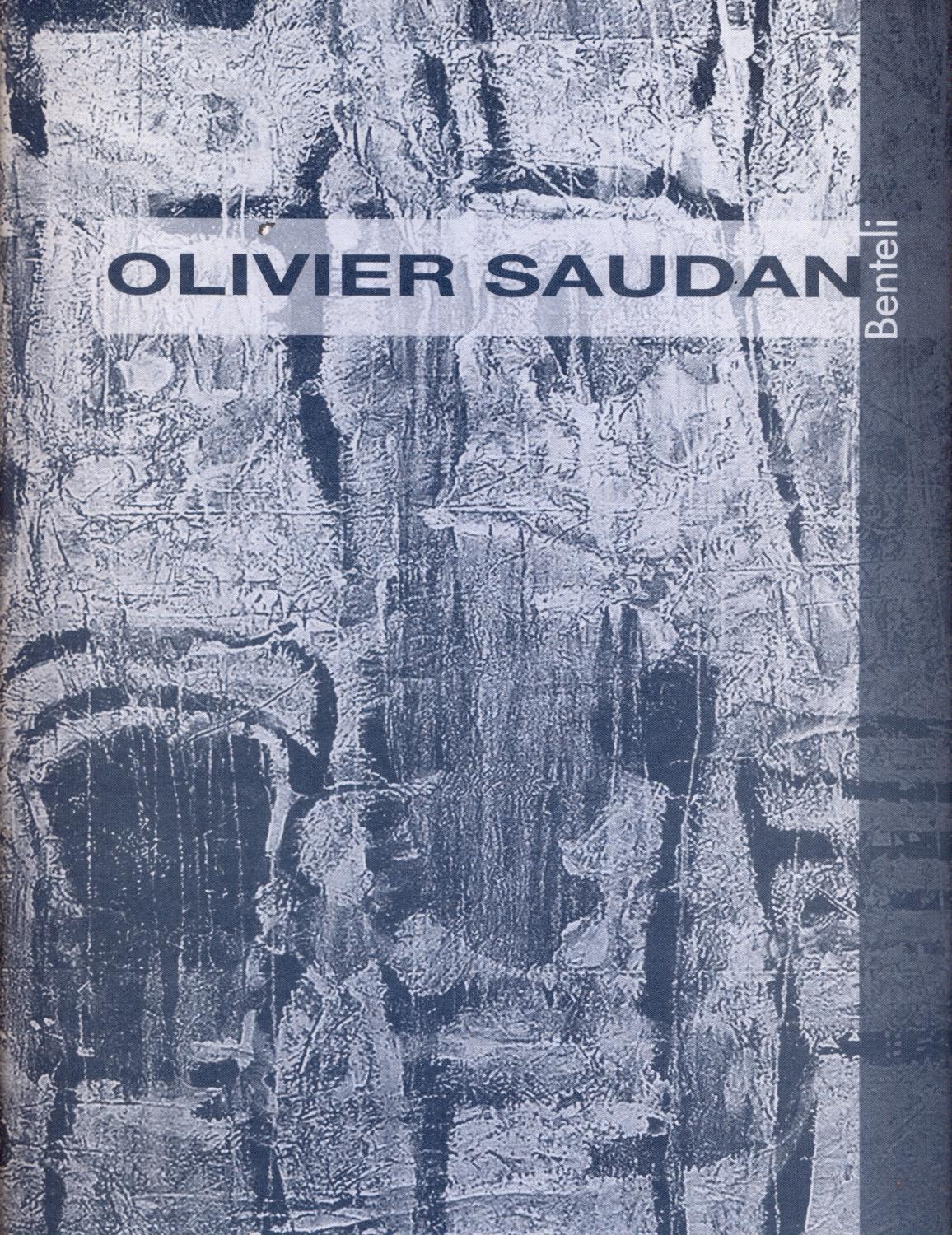Olivier Saudan: Monographie